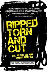 Ripped, Torn and Cut: Pop, Politics and Punk Fanzines from 1976 kaina ir informacija | Socialinių mokslų knygos | pigu.lt