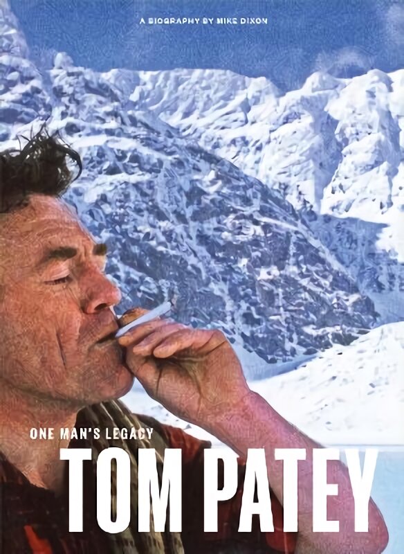 One Man's Legacy: Tom Patey kaina ir informacija | Biografijos, autobiografijos, memuarai | pigu.lt