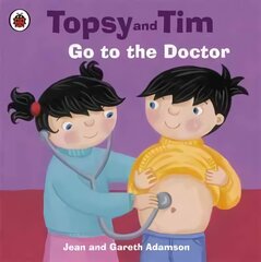 Topsy and Tim: Go to the Doctor kaina ir informacija | Knygos mažiesiems | pigu.lt
