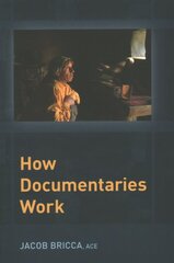 How Documentaries Work kaina ir informacija | Knygos apie meną | pigu.lt