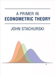 Primer in Econometric Theory kaina ir informacija | Ekonomikos knygos | pigu.lt