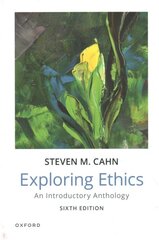 Exploring Ethics: An Introductory Anthology 6th Revised edition цена и информация | Исторические книги | pigu.lt
