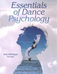 Essentials of Dance Psychology kaina ir informacija | Knygos paaugliams ir jaunimui | pigu.lt