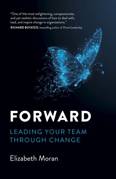 Forward: Leading Your Team Through Change kaina ir informacija | Ekonomikos knygos | pigu.lt