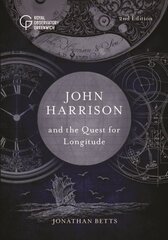 John Harrison and the Quest for Longitude 2nd New edition kaina ir informacija | Istorinės knygos | pigu.lt