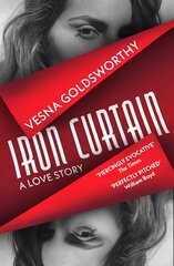 Iron Curtain: A Love Story kaina ir informacija | Fantastinės, mistinės knygos | pigu.lt