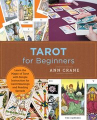 Tarot for Beginners: Learn the Magic of Tarot with Simple Instruction for Card Meanings and Reading Spreads kaina ir informacija | Saviugdos knygos | pigu.lt