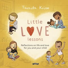 Little Love Lessons: Reflections on Life and Love for You and Your Child kaina ir informacija | Saviugdos knygos | pigu.lt