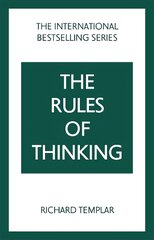 Rules of Thinking, The: A Personal Code to Think Yourself Smarter, Wiser and Happier 2nd edition kaina ir informacija | Saviugdos knygos | pigu.lt