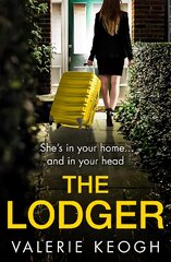 Lodger: An addictive, page-turning psychological thriller from Valerie Keogh цена и информация | Fantastinės, mistinės knygos | pigu.lt