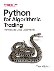 Python for Algorithmic Trading: From Idea to Cloud Deployment цена и информация | Книги по экономике | pigu.lt