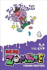 Zo Zo Zombie, Vol. 5 kaina ir informacija | Knygos paaugliams ir jaunimui | pigu.lt