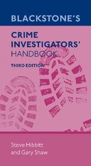 Blackstone's Crime Investigators' Handbook 3rd Revised edition kaina ir informacija | Socialinių mokslų knygos | pigu.lt