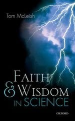 Faith and Wisdom in Science цена и информация | Духовная литература | pigu.lt