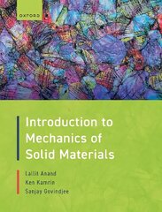 Introduction to Mechanics of Solid Materials kaina ir informacija | Lavinamosios knygos | pigu.lt