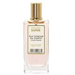 Kvapusis vanduo Saphir Oui Intense Pour Femme EDP moterims, 50 ml kaina ir informacija | Kvepalai moterims | pigu.lt