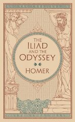 Iliad & The Odyssey (Barnes & Noble Collectible Editions): (Barnes & Noble Collectible Classics: Omnibus Edition) Revised, Bonded Leather цена и информация | Fantastinės, mistinės knygos | pigu.lt