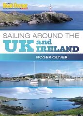 Practical Boat Owner's Sailing Around the UK and Ireland 2nd edition kaina ir informacija | Kelionių vadovai, aprašymai | pigu.lt