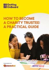 How to become a charity trustee: A practical guide kaina ir informacija | Ekonomikos knygos | pigu.lt