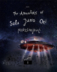 Solu Juno Ori piedzīvojumi. The Adventures of Solu Juno Ori kaina ir informacija | Pasakos | pigu.lt