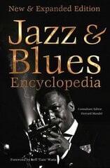 Jazz & Blues Encyclopedia: New & Expanded Edition New edition kaina ir informacija | Knygos apie meną | pigu.lt