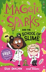 Maggie Sparks and the School of Slime цена и информация | Книги для подростков и молодежи | pigu.lt