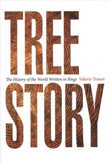 Tree Story: The History of the World Written in Rings цена и информация | Книги о питании и здоровом образе жизни | pigu.lt