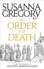 Order For Death: The Seventh Matthew Bartholomew Chronicle цена и информация | Фантастика, фэнтези | pigu.lt