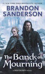 Bands of Mourning: A Mistborn Novel kaina ir informacija | Fantastinės, mistinės knygos | pigu.lt