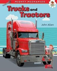 Trucks and Tractors - Mighty Mechanics kaina ir informacija | Knygos mažiesiems | pigu.lt