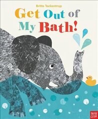 Get Out Of My Bath! цена и информация | Книги для малышей | pigu.lt