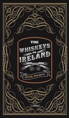 Whiskeys of Ireland Revised edition цена и информация | Книги рецептов | pigu.lt