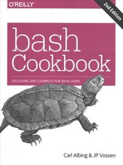 bash Cookbook 2e: Solutions and Examples for bash Users 2nd New edition kaina ir informacija | Ekonomikos knygos | pigu.lt