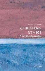 Christian Ethics: A Very Short Introduction цена и информация | Духовная литература | pigu.lt