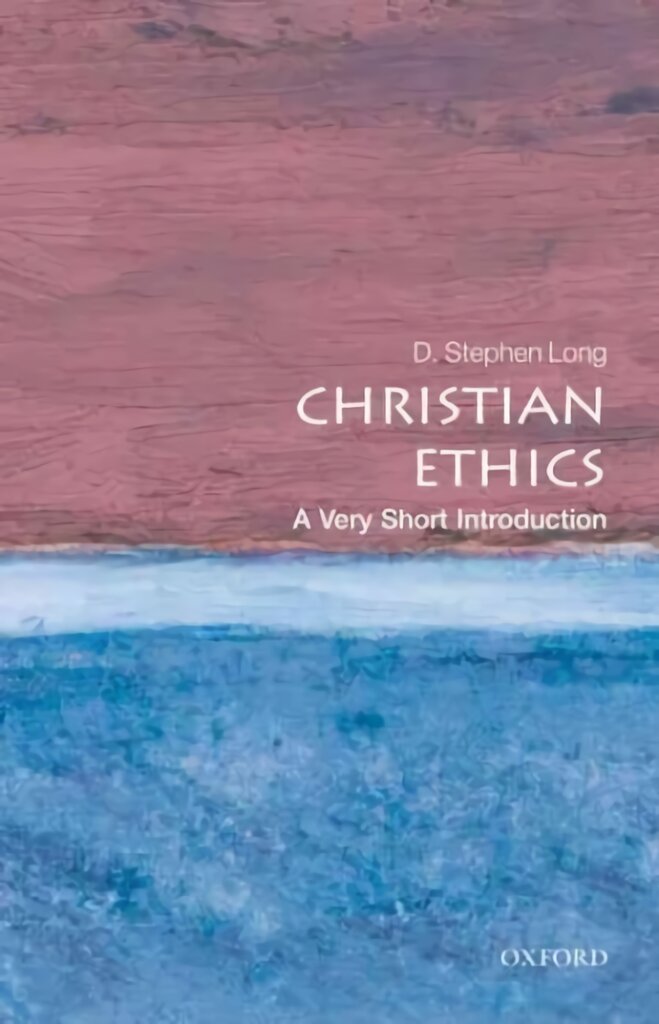 Christian Ethics: A Very Short Introduction цена и информация | Dvasinės knygos | pigu.lt