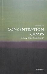 Concentration Camps: A Very Short Introduction kaina ir informacija | Socialinių mokslų knygos | pigu.lt