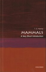 Mammals: A Very Short Introduction kaina ir informacija | Ekonomikos knygos | pigu.lt