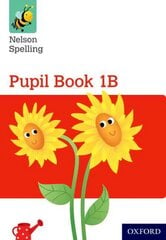 Nelson Spelling Pupil Book 1B Year 1/P2 (Red Level) New edition kaina ir informacija | Knygos paaugliams ir jaunimui | pigu.lt