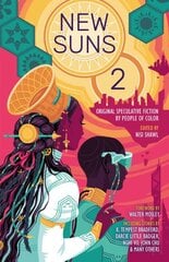 New Suns 2: Original Speculative Fiction by People of Color цена и информация | Рассказы, новеллы | pigu.lt