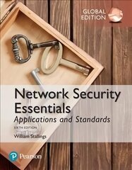 Network Security Essentials: Applications and Standards, Global Edition 6th edition цена и информация | Книги по экономике | pigu.lt