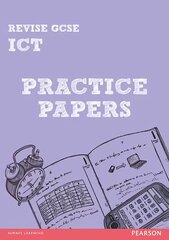 Revise GCSE ICT Practice Papers цена и информация | Книги для подростков и молодежи | pigu.lt
