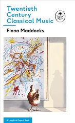 Twentieth-Century Classical Music: A Ladybird Expert Book kaina ir informacija | Knygos apie meną | pigu.lt