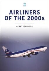 Airliners of the 2000s kaina ir informacija | Ekonomikos knygos | pigu.lt