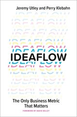 Ideaflow: The Only Business Metric That Matters kaina ir informacija | Ekonomikos knygos | pigu.lt