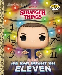 Stranger Things: We Can Count on Eleven (Funko Pop!) цена и информация | Книги для самых маленьких | pigu.lt