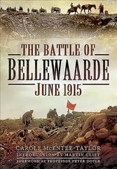 Battle of Bellewaarde, June 1915 цена и информация | Исторические книги | pigu.lt