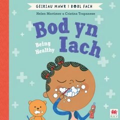 Bod yn Iach (Geiriau Mawr i Bobl Fach) / Being Healthy (Big Words for Little People) Bilingual edition kaina ir informacija | Knygos mažiesiems | pigu.lt