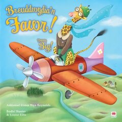 Breuddwydia'n Fawr! / Dream Big! Bilingual edition цена и информация | Книги для самых маленьких | pigu.lt