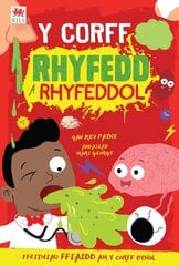 Corff Rhyfedd a Rhyfeddol, Y цена и информация | Книги для подростков  | pigu.lt