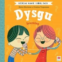Dysgu (Geiriau Mawr i Bobl Fach) / Learning (Big Words for Little People) Bilingual edition kaina ir informacija | Knygos mažiesiems | pigu.lt